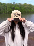 Yall need Jesus Trucker hat